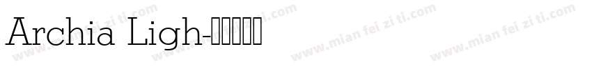 Archia Ligh字体转换
